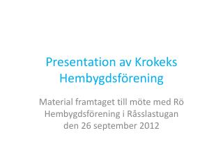 Presentation av Krokeks Hembygdsförening