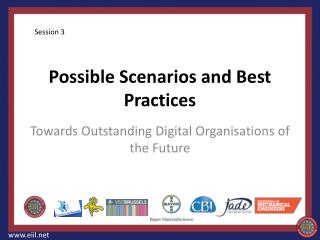 Possible Scenarios and Best Practices