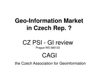 CZ PSI - GI review Prague WS 080123