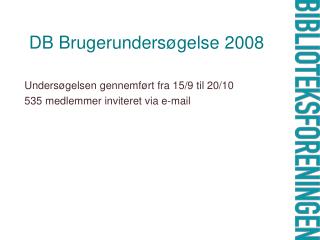 DB Brugerundersøgelse 2008