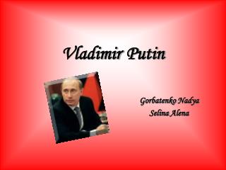 Vladimir Putin