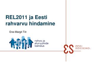 REL2011 ja Eesti rahvarvu hindamine