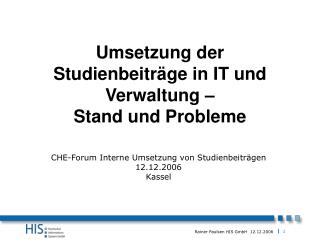 Umsetzung der Studienbeiträge in IT und Verwaltung – Stand und Probleme