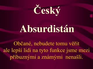 Český Absurdistán