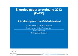 Energieeinsparverordnung 2002 (EnEV) Anforderungen an den Gebäudebestand