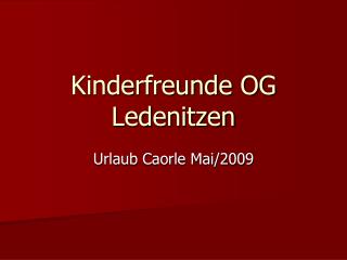 Kinderfreunde OG Ledenitzen