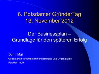6. Potsdamer GründerTag 13. November 2012