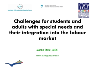 Challenges for students and adults with special needs and their integration into the labour market