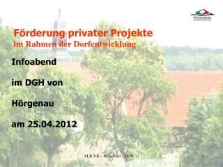 Infoabend im DGH von Hörgenau am 25.04.2012