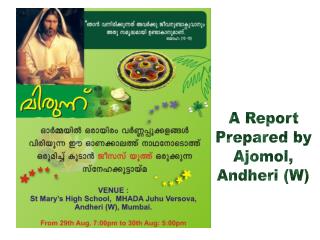 A Report Prepared by Ajomol, Andheri (W)