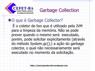O que é Garbage Collector?