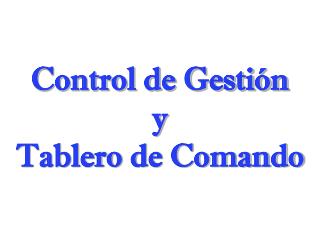 Control de Gestión y Tablero de Comando