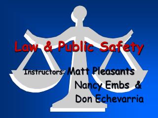 Law &amp; Public Safety