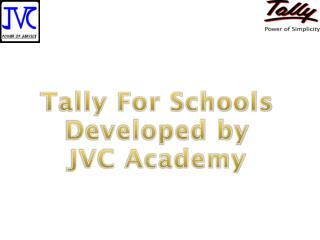 Tally For Schools Developed by JVC Academy