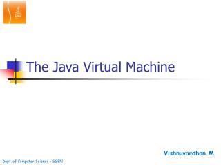 The Java Virtual Machine