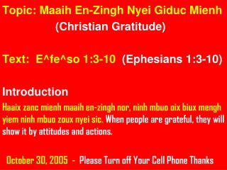 Topic: Maaih En-Zingh Nyei Giduc Mienh (Christian Gratitude)