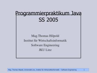 Programmierpraktikum Java SS 2005