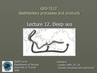 GE0-3112 Sedimentary processes and products