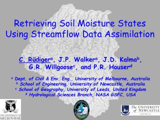 Retrieving Soil Moisture States Using Streamflow Data Assimilation