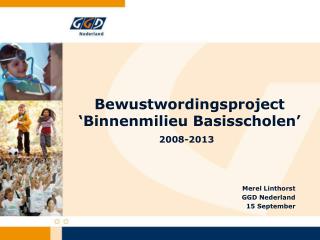 Bewustwordingsproject ‘Binnenmilieu Basisscholen’