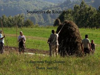 Souvenirs de Roumanie