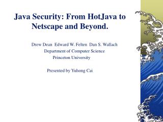 Java Security: From HotJava to Netscape and Beyond.