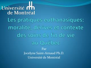 Par Jocelyne Saint-Arnaud Ph.D. Université de Montréal