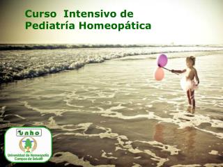 Curso Intensivo de Pediatría Homeopática