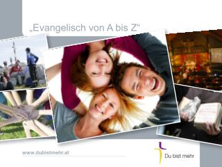 „Evangelisch von A bis Z“