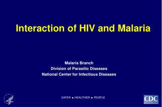 Interaction of HIV and Malaria