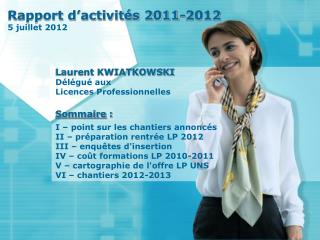 Rapport d’activités 2011-2012 5 juillet 2012