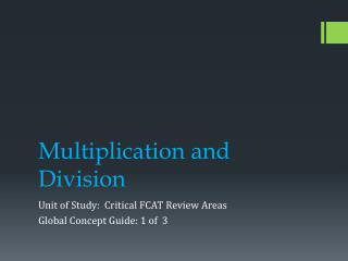 Multiplication and Division