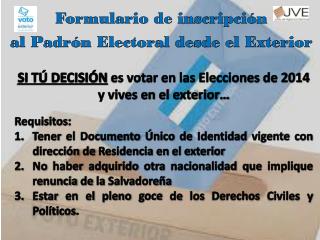 Formulario de inscripción al Padrón Electoral desde el Exterior