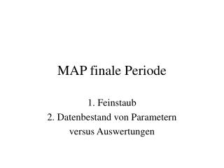 MAP finale Periode