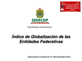 Índice de Globalización de las Entidades Federativas