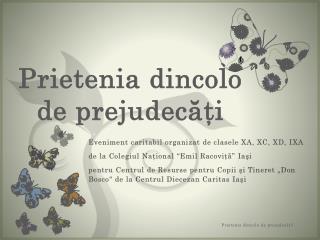 Prietenia dincolo de prejudecăţi