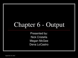 Chapter 6 - Output