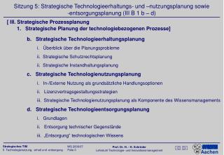 b. Strategische Technologieerhaltungsplanung