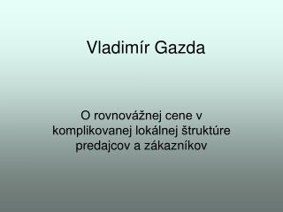 Vladim ír Gazda