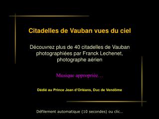 Citadelles de Vauban vues du ciel