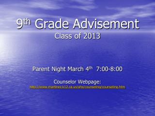 9 th Grade Advisement Class of 2013