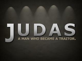 Three Facts About Judas: A Man, Not A Monster. Jhn 6:70-71 – No different than Peter in Mat 16:23