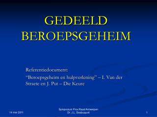 GEDEELD BEROEPSGEHEIM
