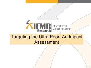 Targeting the Ultra Poor: An Impact Assessment