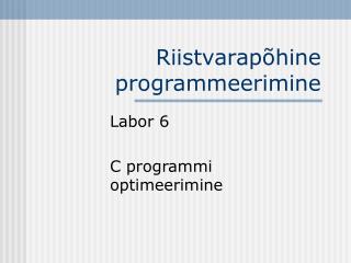 Riistvarapõhine programmeerimine