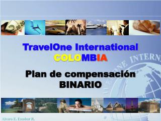 TravelOne International COLO MB IA