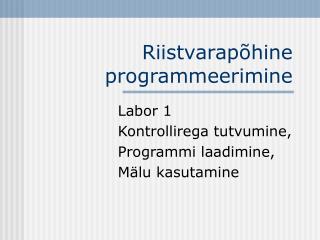 Riistvarapõhine programmeerimine