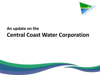 An update on the Central Coast Water Corporation