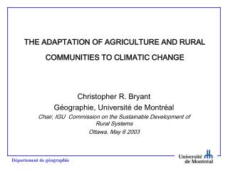 THE ADAPTATION OF AGRICULTURE AND RURAL COMMUNITIES TO CLIMATIC CHANGE