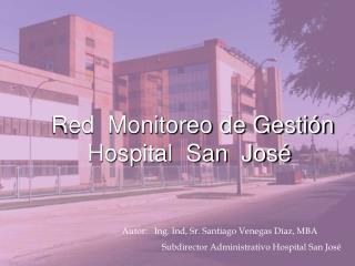 Red Monitoreo de Gestión Hospital San José